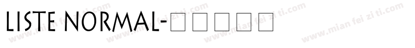 Liste Normal字体转换